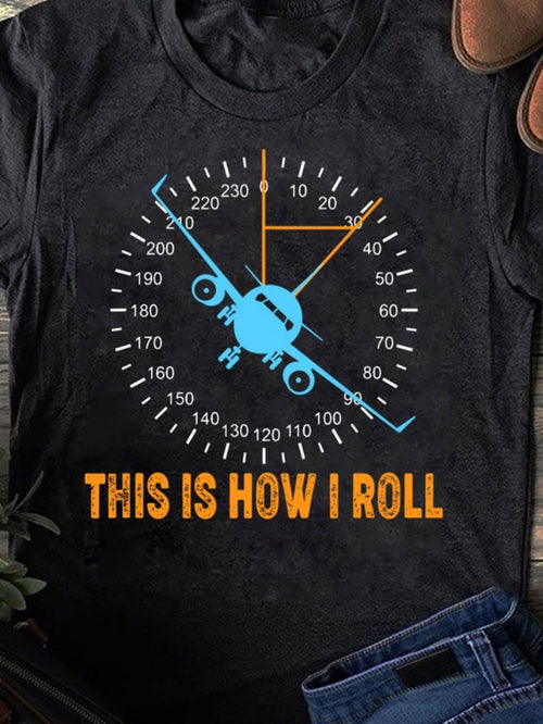 Men's Graphic T-Shirt This Is How I Roll Cockpit Display With Blue Airplane Graphic