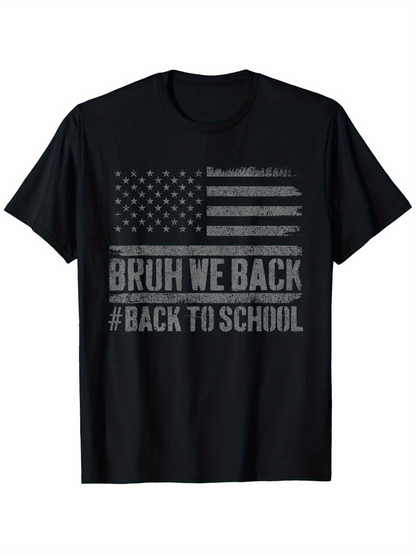 Men's Graphic T-Shirt Bruh We Back Hashtag Back To School Distressed American Flag T Shirt