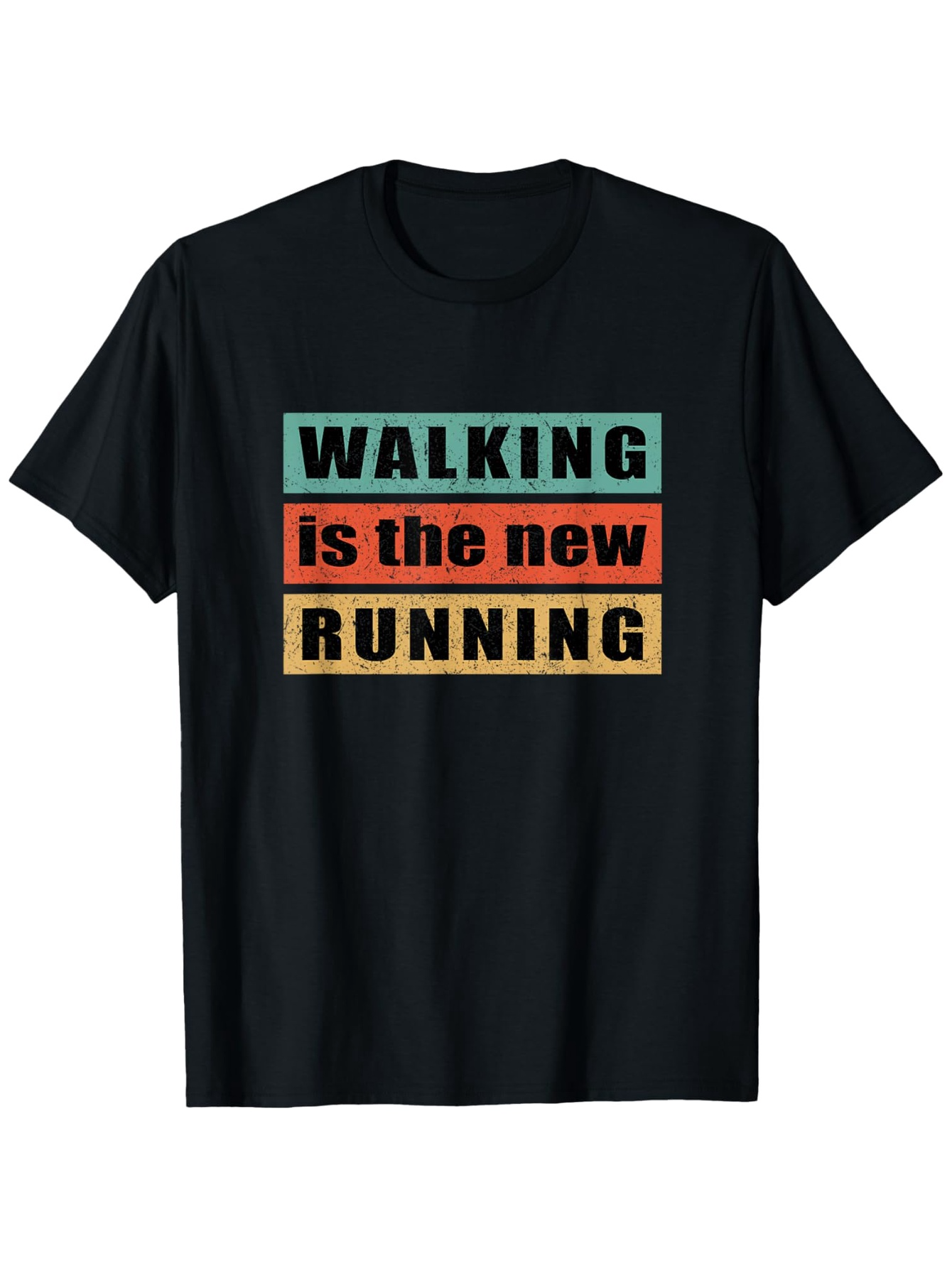 Men's Graphic T-Shirt Walking Is The New Running Bold Letter Blocks On Classic Shirt