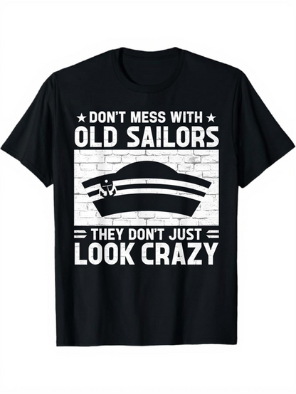 Men's Graphic T-Shirt Dont Mess With Old Sailors White Brick Wall Design With Sailor Hat