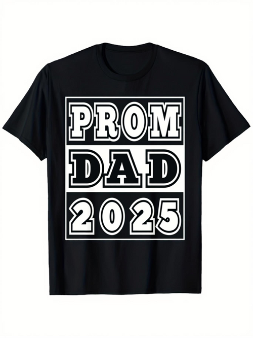 Men's Graphic T-Shirt Prom Dad Bold Lettering On Solid Cotton Tee