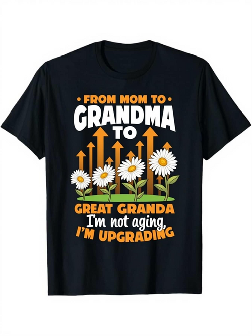 Men's Graphic T-Shirt From Mom To Grandma To Great Granda Upgrading With Daisy Flowers And Rising Orange Arrows Shirt