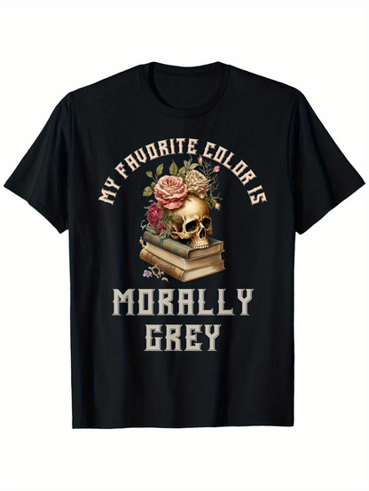 Men's Graphic T-Shirt My Favorite Color Is Morally Grey Skull With Flowers Books