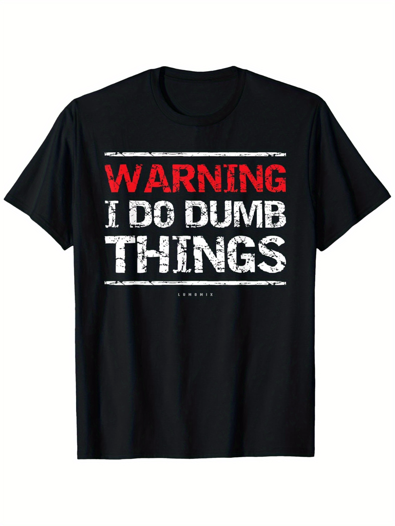 Men's Graphic T-Shirt Warning I Do Dumb Things Vintage Distressed Effect On Black Cotton Shirt