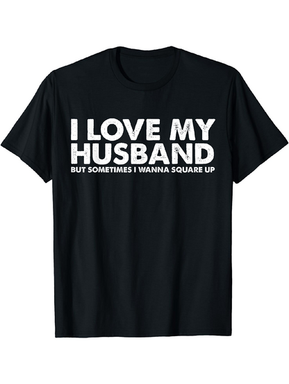 Men's Graphic T-Shirt I Love My Husband With Playful Bold Statement On Solid T Shirt