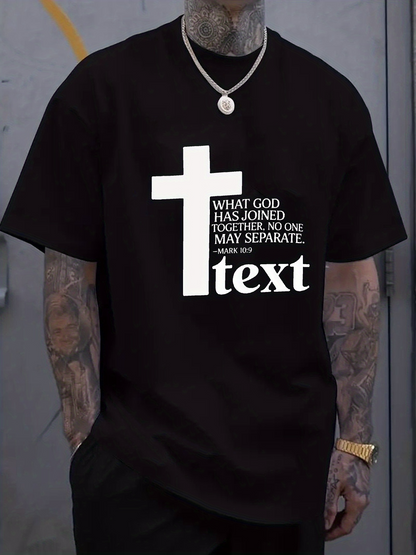 Men's Graphic T-Shirt What God Has Joined Together White Cross With Inspirational Quote Text