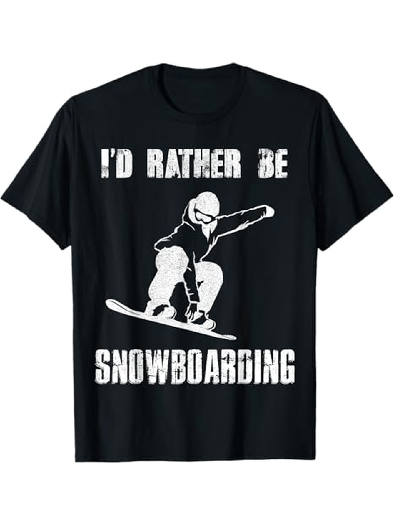 Men's Graphic T-Shirt Id Rather Be Riding Down Snowy Slopes With Dynamic Snowboarder