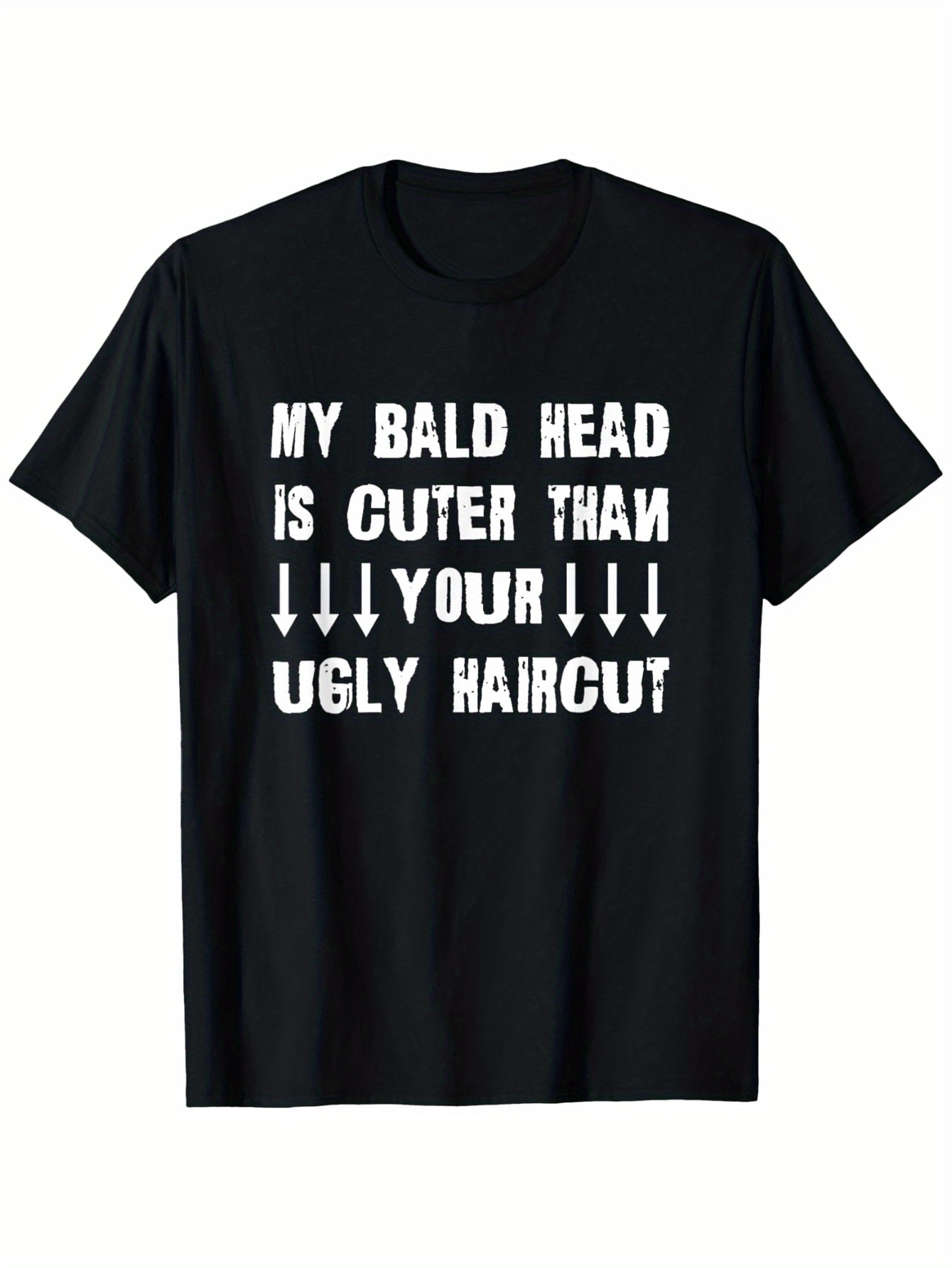 Men's Graphic T-Shirt My Bald Head Is Cuter Than Your Ugly Haircut Statement Typography T Shirt