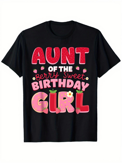 Men's Graphic T-Shirt Aunt Of The Berry Sweet Birthday Girl With Cute Pink Lettering And Strawberry Accents T Shirt