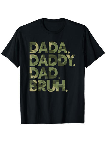 Men's Graphic T-Shirt Dada Daddy Dad Bruh Green Camouflage Letters On Black Shirt