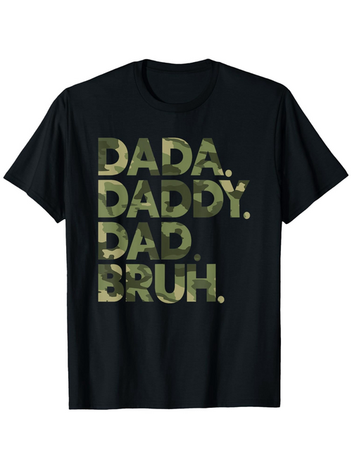 Men's Graphic T-Shirt Dada Daddy Dad Bruh Green Camouflage Letters On Black Shirt