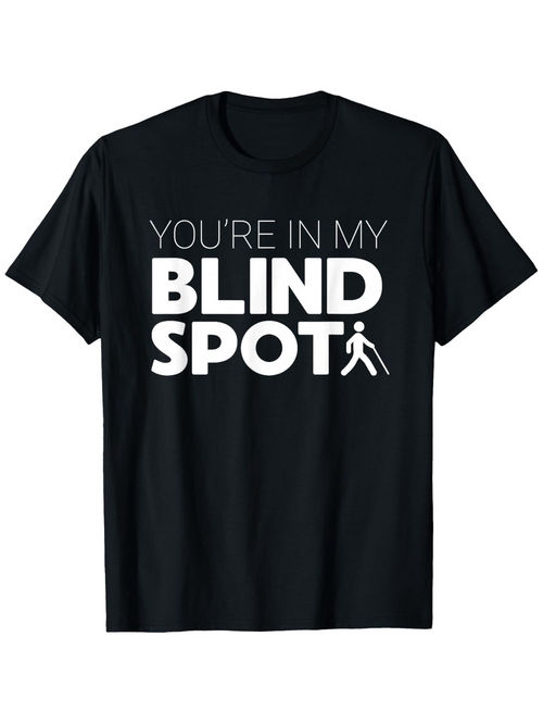 Men's Graphic T-Shirt Youre In My Blind Spot With Minimalist Walking Human Figure T Shirt