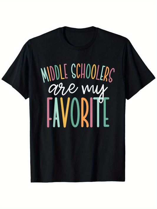 Men's Graphic T-Shirt Middle Schoolers Are My Favorite Colorful Letters Statement T Shirt