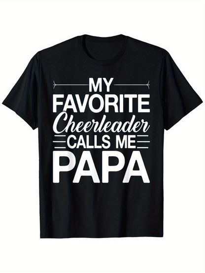 Men's Graphic T-Shirt My Favorite Cheerleader Calls Me Papa Bold White Text T Shirt