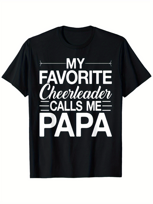 Men's Graphic T-Shirt My Favorite Cheerleader Calls Me Papa Bold White Text T Shirt