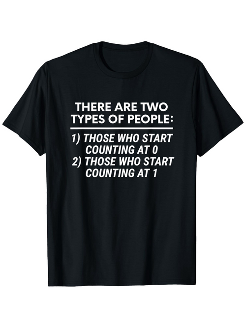 Men's Graphic T-Shirt There Are Two Types Of People Counting Starts At Zero Or One T Shirt