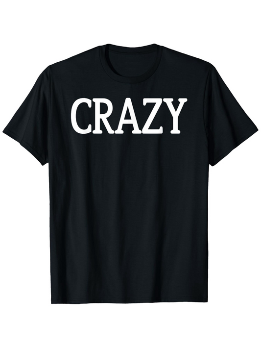 Men's Graphic T-Shirt Crazy Bold White Text On Classic Black Cotton Shirt