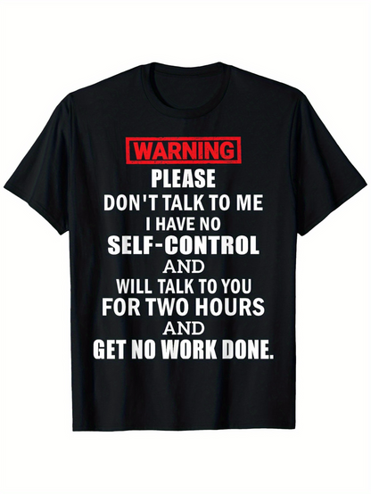 Men's Graphic T-Shirt Warning Self Control Motivational Quote With Bold White Block Letters T Shirt