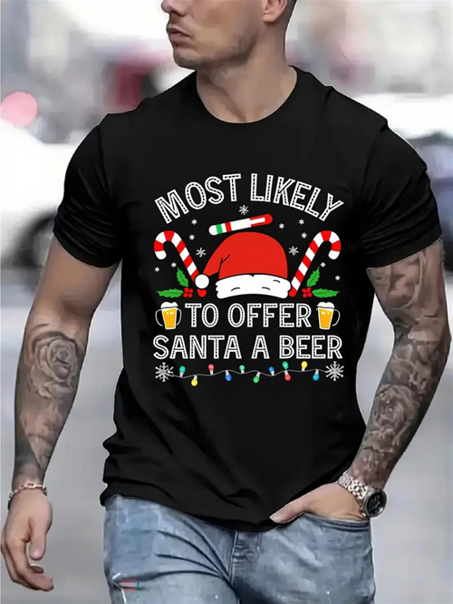 Men's Graphic T-Shirt Most Likely To Offer Santa A Beer With Candy Canes And Santa Hat
