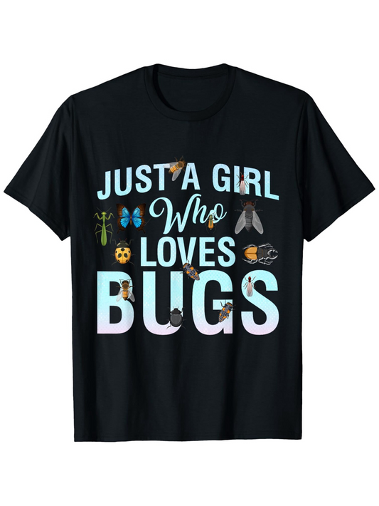 Men's Graphic T-Shirt Just A Girl Who Loves Bugs With Colorful Insects Flying Among Letters Bugs