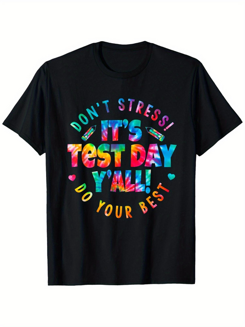 Men's Graphic T-Shirt Dont Stress Its Test Day Yall Multicolor Motivational Graphic Text Design T Shirt