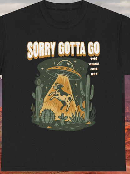 Men's Graphic T-Shirt Sorry Gotta Go Alien Spaceship Abduction Among Desert Cacti At Night Cow
