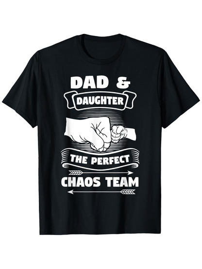 Men's Graphic T-Shirt Dad Daughter Perfect Chaos Team With Fist Bump Surrounded By Bold Letters Hand