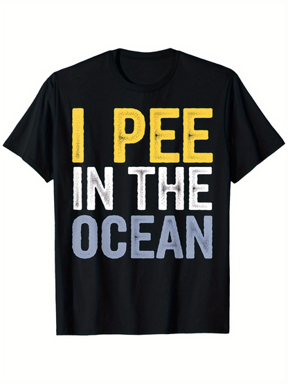 Men's Graphic T-Shirt I Pee In The Ocean Multicolor Distressed Letter Print On Black Shirt