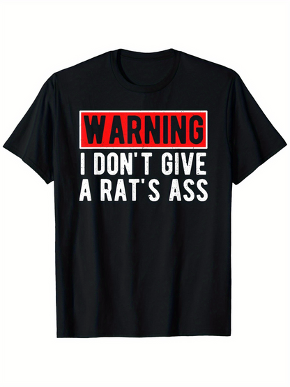 Men's Graphic T-Shirt Warning I Dont Give A Rats Ass Bold Statement Text T Shirt Design