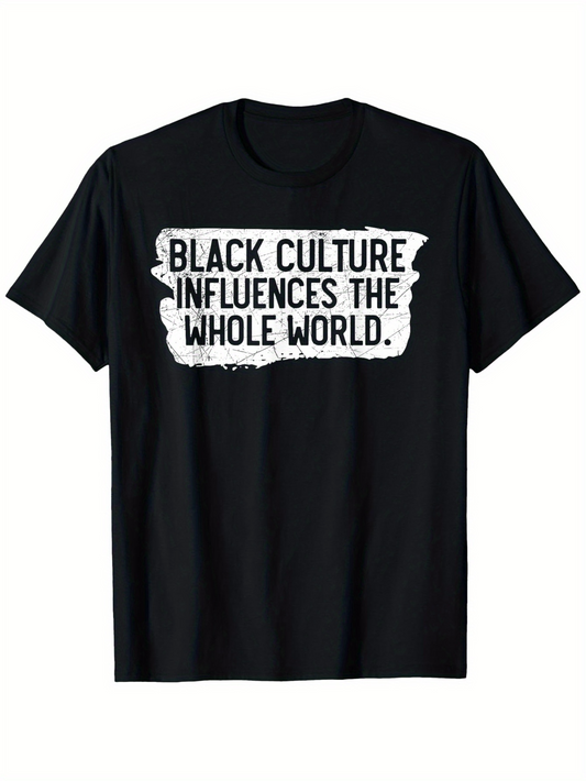 Men's Graphic T-Shirt Black Culture Influences The Whole World Bold Statement Painted Message T Shirt