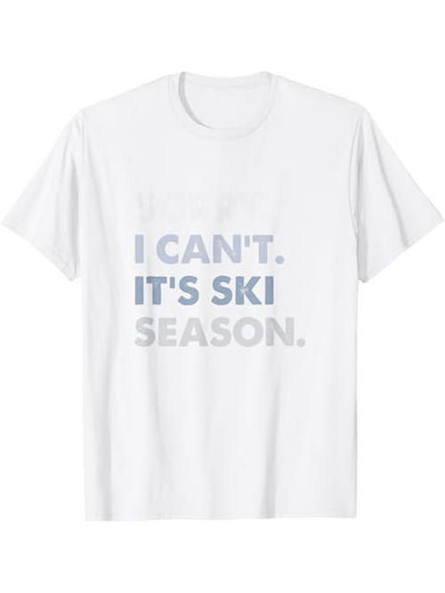 Men's Graphic T-Shirt I Cant Its Ski Season Minimal Typography On Snow White T Shirt