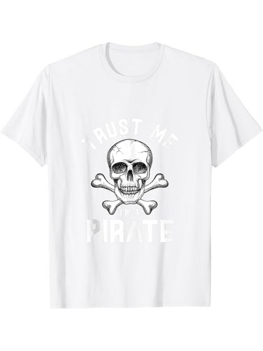 Men's Graphic T-Shirt Trust Me Pirate With Skull And Crossbones Graphic Pirate