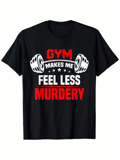 Men's Graphic T-Shirt Gym Makes Me Feel Less Murdery With Bold Dumbbell Graphics