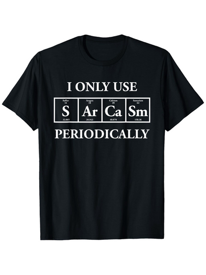 Men's Graphic T-Shirt I Only Use Periodically Elements Inspired Chemistry Table T Shirt