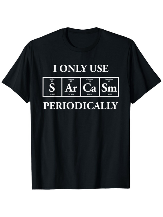 Men's Graphic T-Shirt I Only Use Periodically Elements Inspired Chemistry Table T Shirt