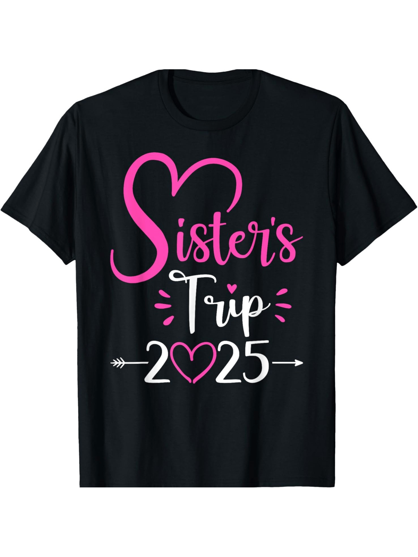 Men's Graphic T-Shirt Sisters Trip Pink Heart Typography With Decorative Arrows And Year Number