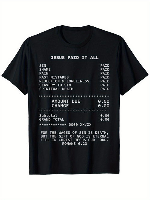 Men's Graphic T-Shirt Jesus Paid It All Receipt Design With Eternal Life Bible Verse