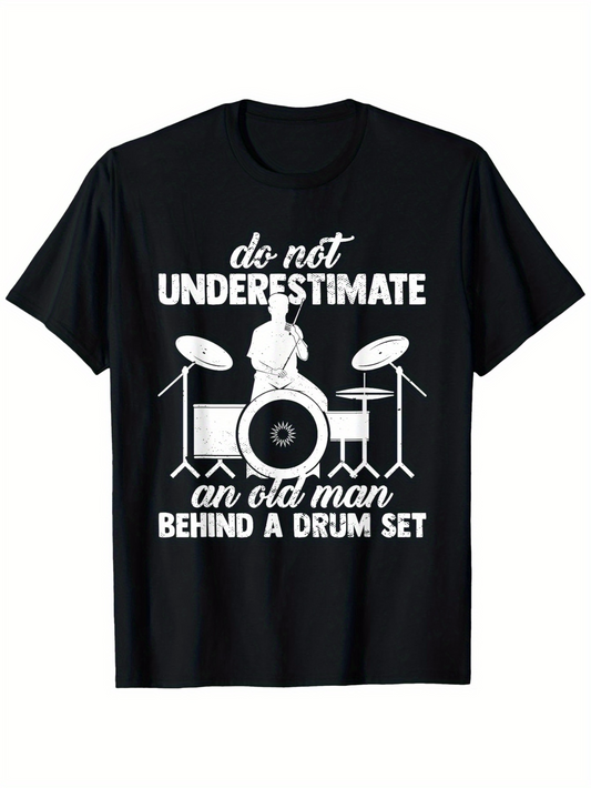 Men's Graphic T-Shirt Do Not Underestimate An Old Man With Drum Set Silhouette And Percussion Instruments