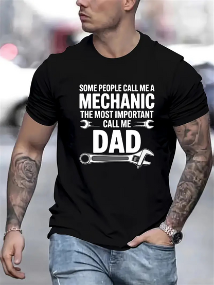 Men's Graphic T-Shirt Some People Call Me A Mechanic Most Important Call Me Dad With Wrenches Under Bold Letters
