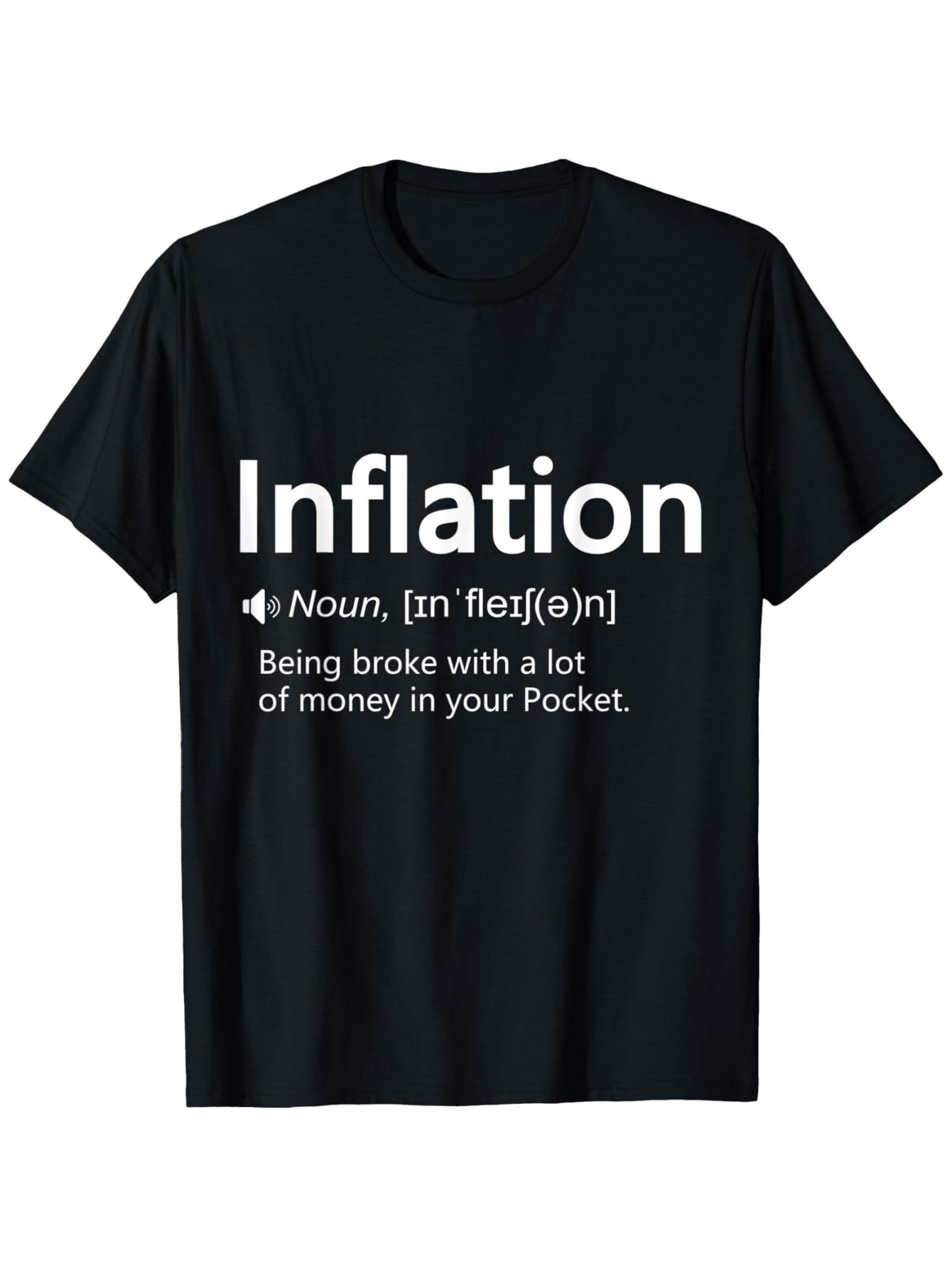 Men's Graphic T-Shirt Inflation Humorous Definition With Clean White Lettering T Shirt