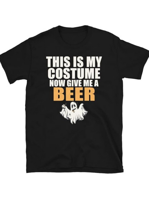 Men's Graphic T-Shirt This Is My Costume Now Give Me A Beer Playful White Ghost Under Bold Lettering