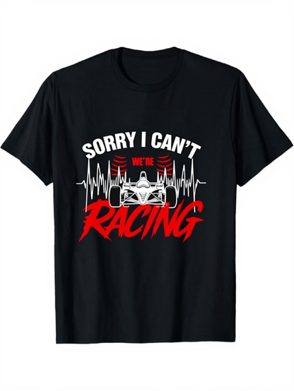 Men's Graphic T-Shirt Sorry I Cant Racing Car Heartbeat Lines Bold Red Lettering Racing Car