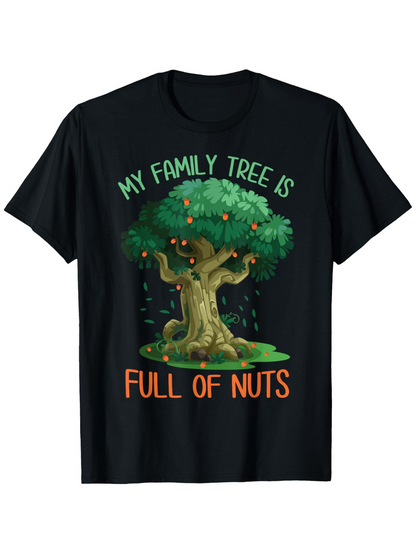 Men's Graphic T-Shirt My Family Tree Is Full Of Nuts With Lush Green Leaves Brown Bark And Scattered Acorns Tree