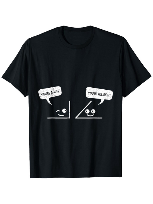 Men's Graphic T-Shirt Youre Acute Youre All Right Cartoon Angles With Smiling Faces
