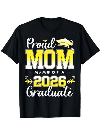 Men's Graphic T-Shirt Proud Mom Of A 2026 Graduate Bold Typographic With Graduation Cap