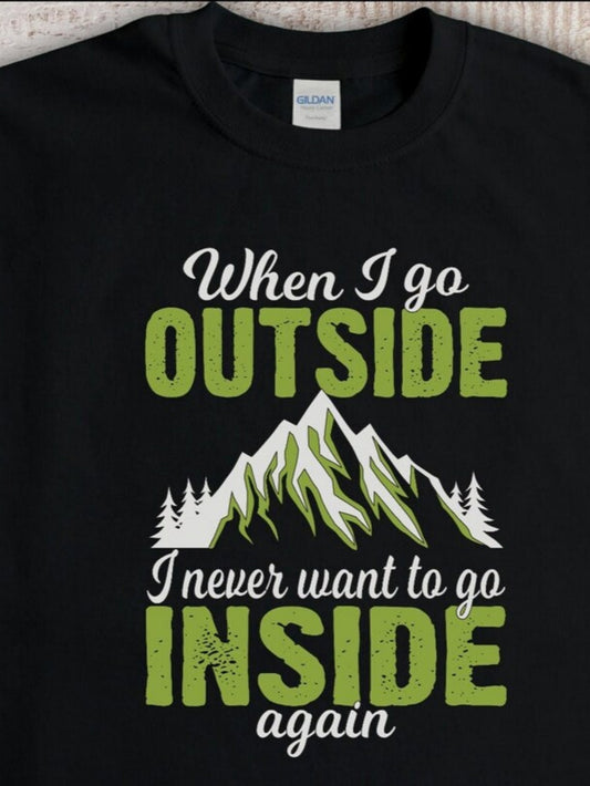 Men's Graphic T-Shirt When I Go Outside Green Mountains Among Pine Trees Shirt