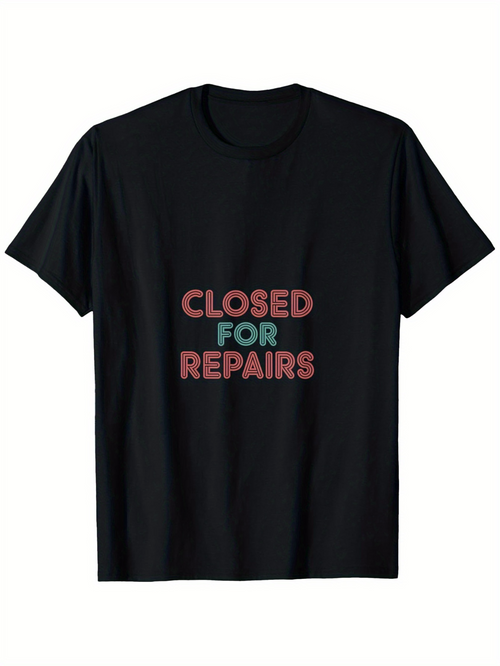 Men's Graphic T-Shirt Closed For Repairs Colorful Bubble Letters Centered Statement T Shirt