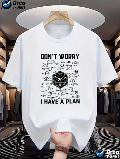 Men's Graphic T-Shirt Dont Worry I Have A Plan With D20 Dice Surrounded By Fantasy Adventure Symbols