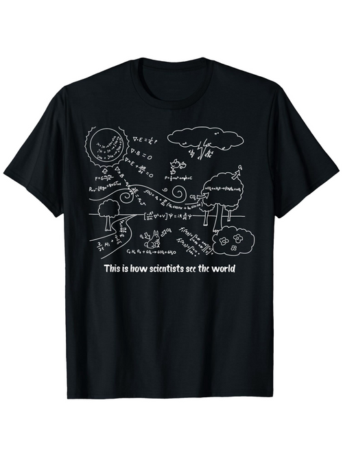 Men's Graphic T-Shirt This Is How Scientists See The World With Hand Drawn Equations And Nature Doodles T Shirt