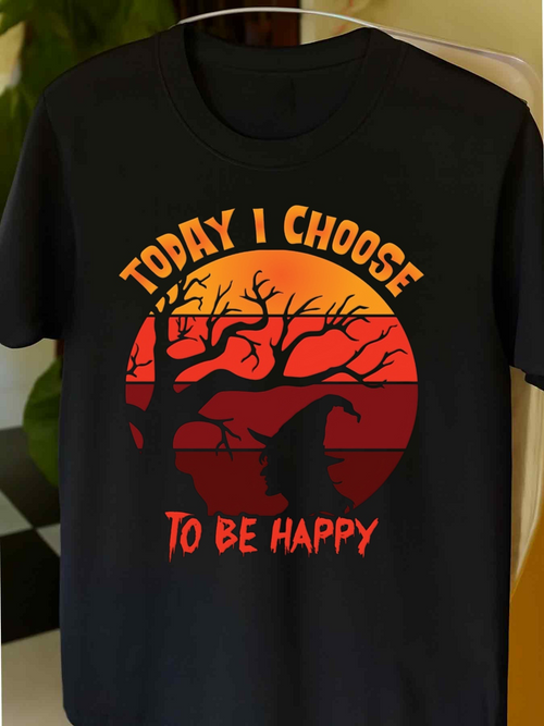 Men's Graphic T-Shirt Today I Choose To Be Happy Sunset Silhouette With Halloween Witch Hat Tree Scene
